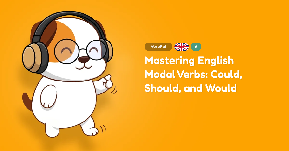 Mastering English Modal Verbs: Could, Should, and Would