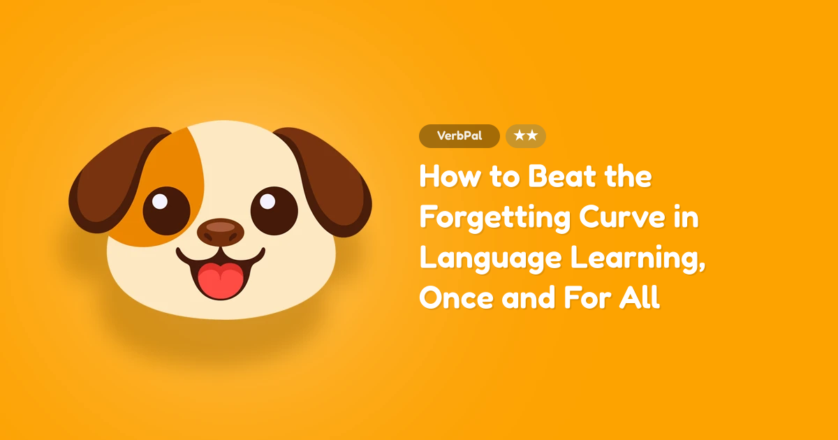 How to Beat the Forgetting Curve in Language Learning, Once and For All