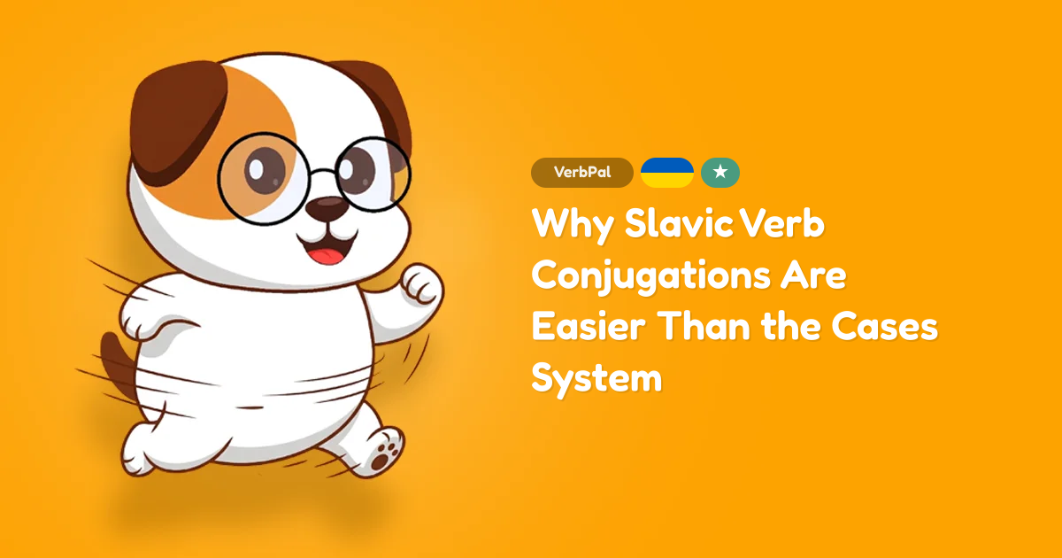 Why Slavic Verb Conjugations Are Easier Than the Cases System