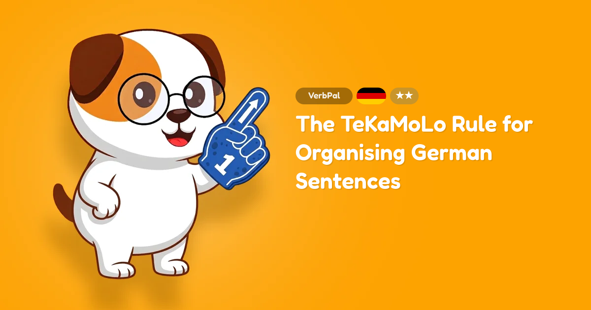 The TeKaMoLo Rule for Organising German Sentences